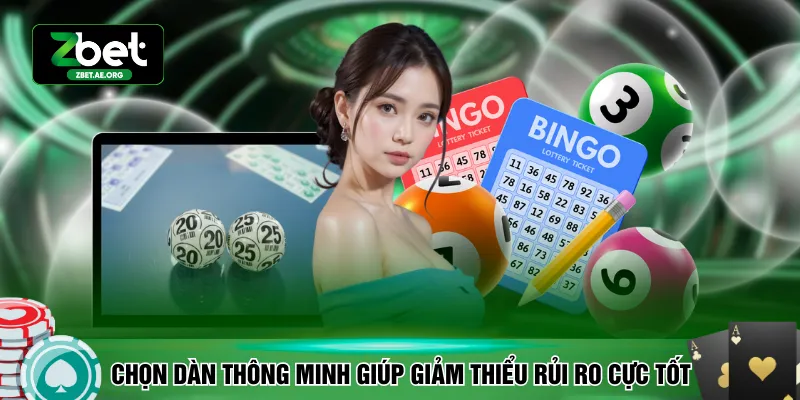 Chọn dàn thông minh giúp giảm thiểu rủi ro cực tốt